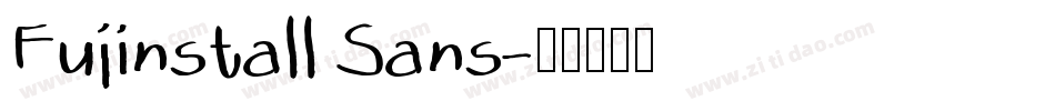 Fujinstall Sans字体转换
